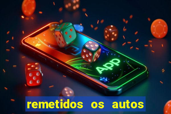 remetidos os autos para contadoria quanto tempo demora